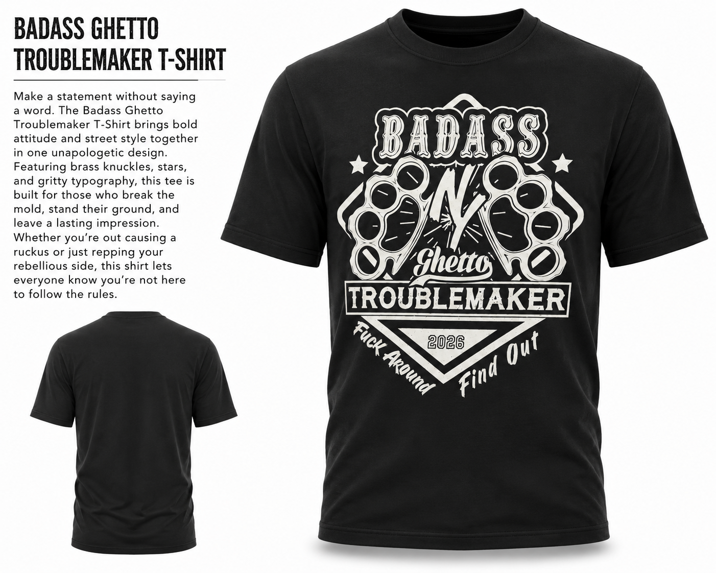 Badass Ghetto Troublemaker T-Shirt | Bold Streetwear Graphic Tee
