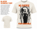 No Justice for Mortals Gothic Graphic T-Shirt | Dark Fantasy Streetwear Tee