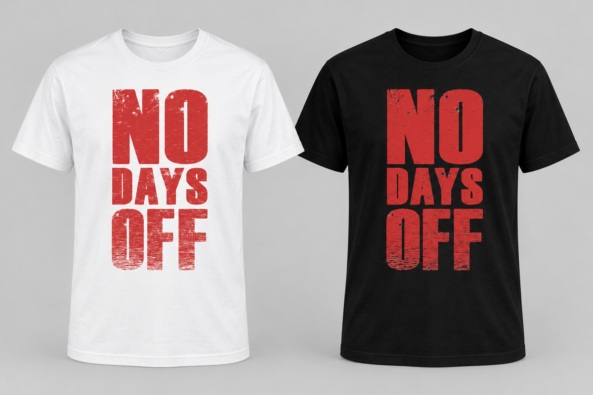 No Days Off T-Shirt centered front print, Black and White shirt preview