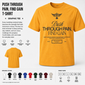 Push Through Pain, Find Gain motivational graphic T-shirt product mockup